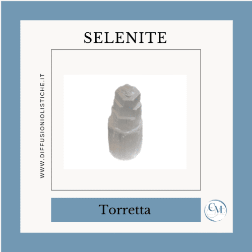 Torretta in Selenite